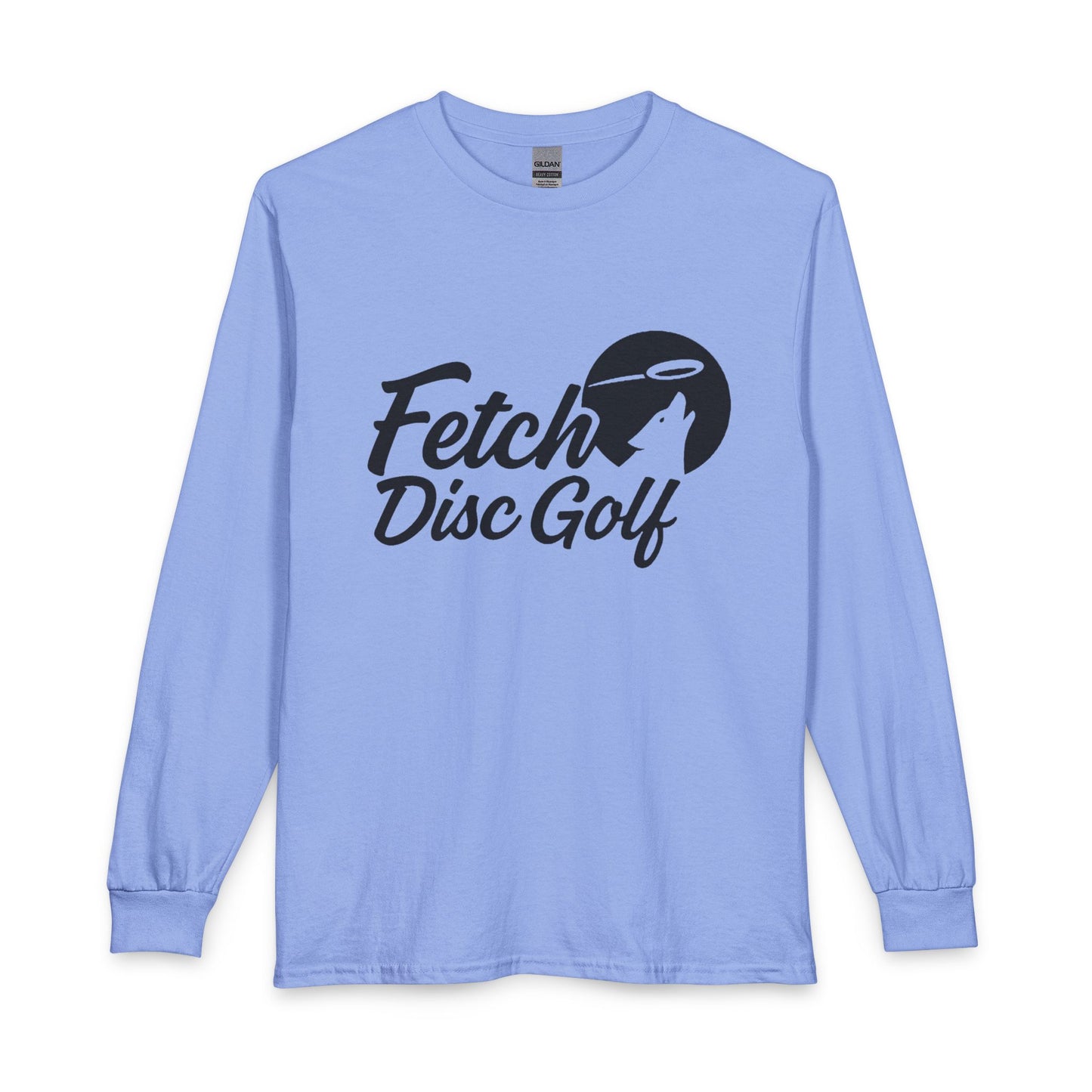 Disc Golf Long Sleeve Tee — "Born to Throw, Forced to Fetch"