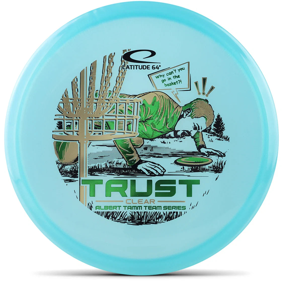 Latitude 64 Royal Clear Trust — Albert Tamm Team Series Midrange